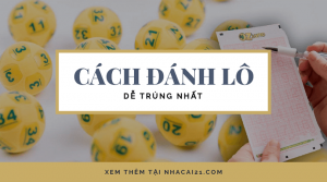 Cách tính lô theo ngày – Hiệu quả nhất khi đánh lô đề miền bắc